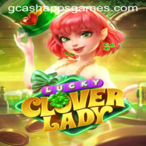 Exploring LuckyCloverLady: A Thrilling Journey into the World of GCash Games Apps
